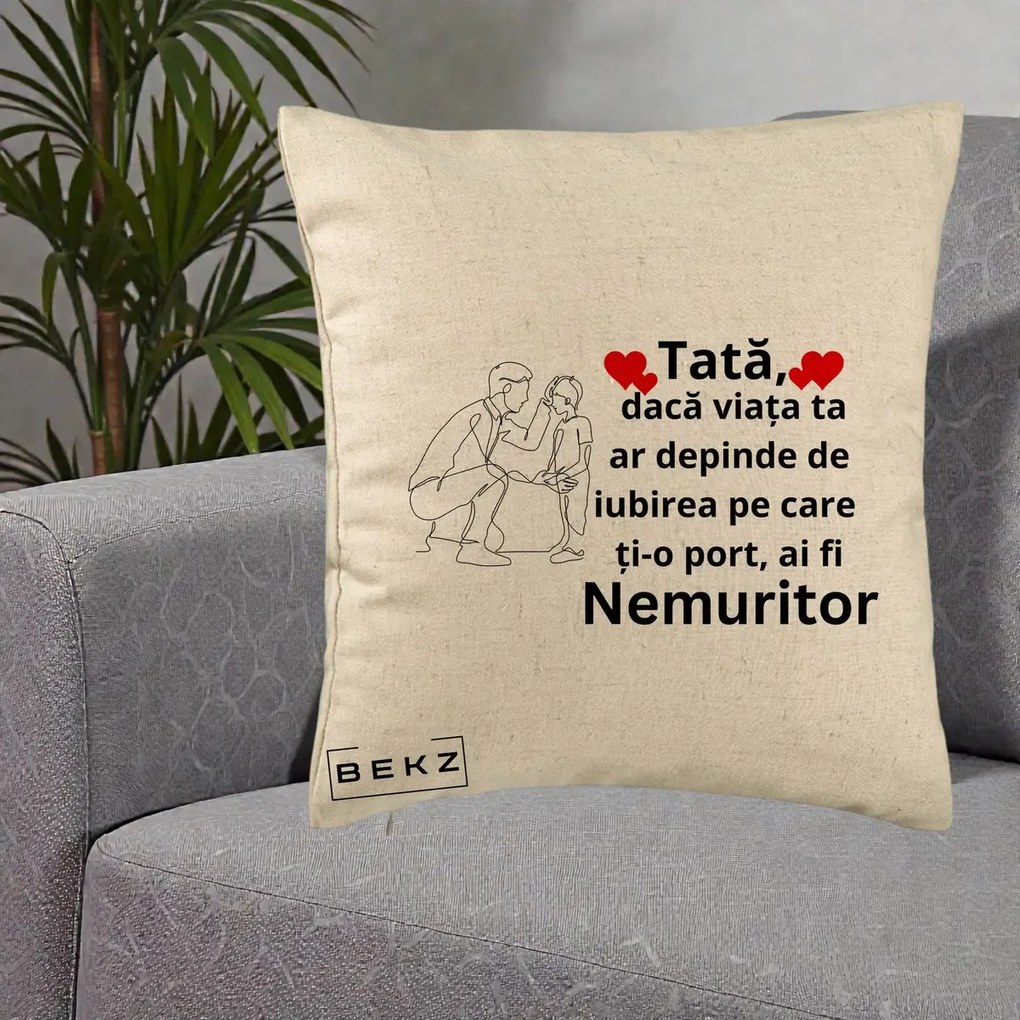 Cadou pentru Tata - Perna Personalizata Tata Nemuritor cu Inimi Rosii, 40x40 cm, Bej, Husa Detasabila, Perna Inclusa, BEKZ®