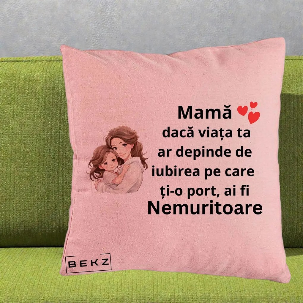 Cadou pentru Mama - Perna Personalizata Mama Nemuritoare cu Balon Inima, 40x40 cm, Roz, Husa Detasabila, Perna Inclusa, BEKZ®