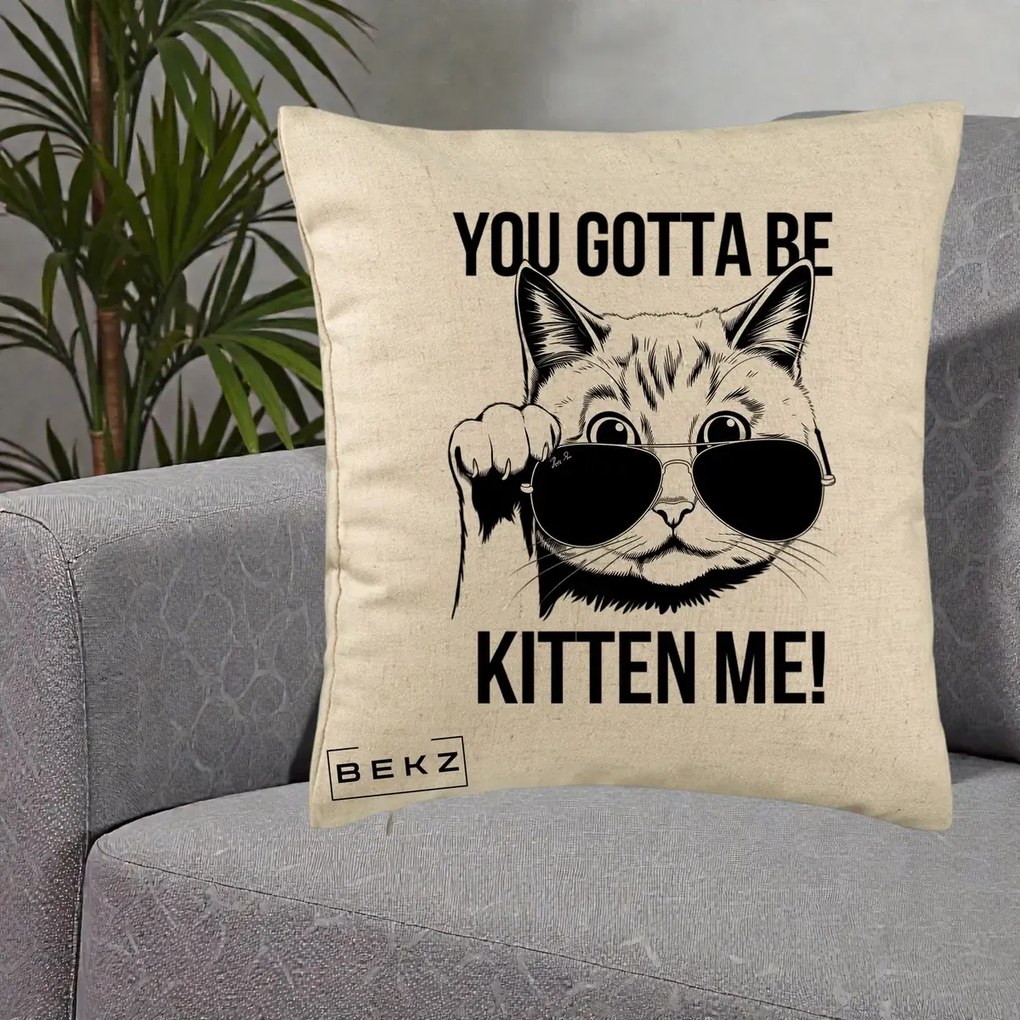 Perna Decorativa You Gotta Be Kitten Me!, 40x40 cm, Bej, Husa Detasabila, Perna Inclusa, BEKZ®