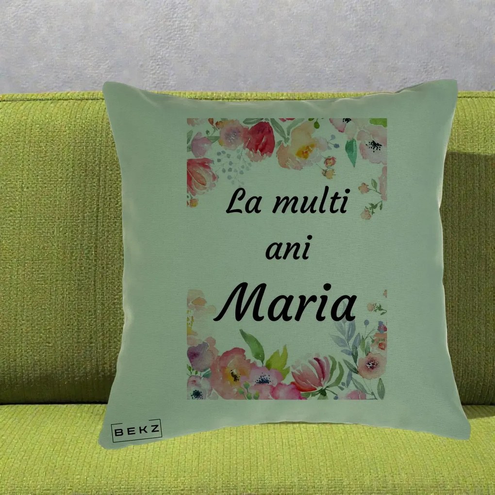 Cadou de Onomastica - Perna Personalizata La Multi Ani Maria Flori Acuarela, 40x40 cm, Verde, Husa Detasabila, Perna Inclusa, BEKZ®