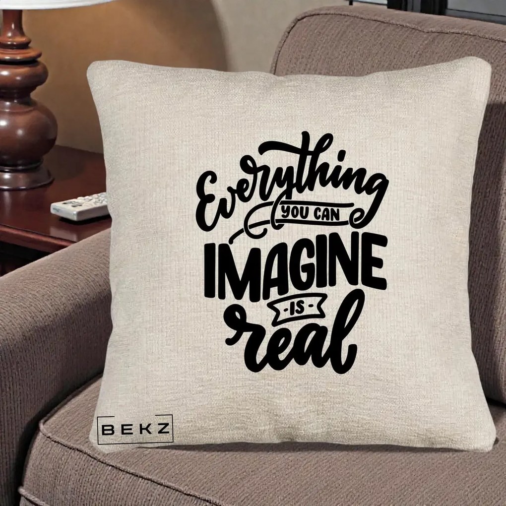 Perna Decorativa Everything You Can Imagine Is Real, 40x40 cm, Bej Canapea, Husa Detasabila, Perna Inclusa, BEKZ®