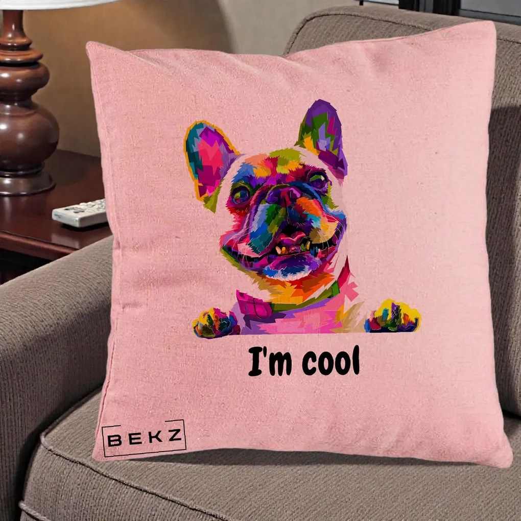 Perna Personalizata Bulldog Francez I'm Cool, 40x40 cm, Roz, Husa Detasabila, Perna Inclusa, BEKZ®
