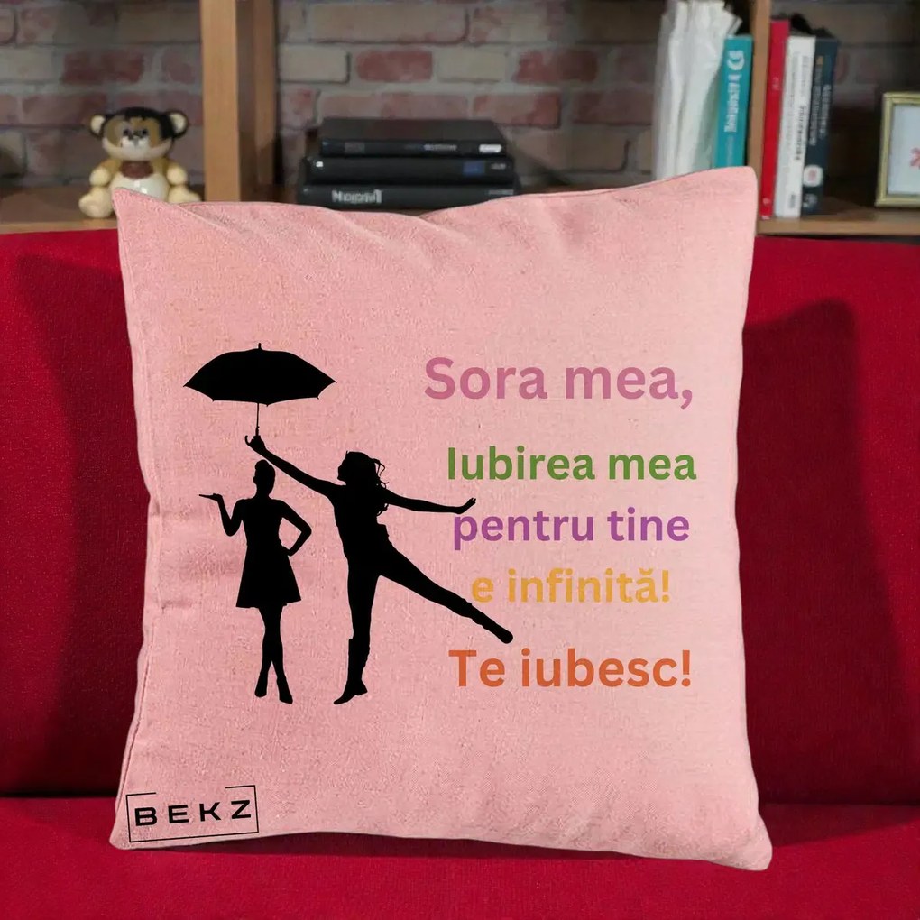 Cadou pentru Sora - Perna Personalizata Sora Mea Te Iubesc Siluete Colorate Umbrela, 40x40 cm, Roz, Husa Detasabila, Perna Inclusa, BEKZ®