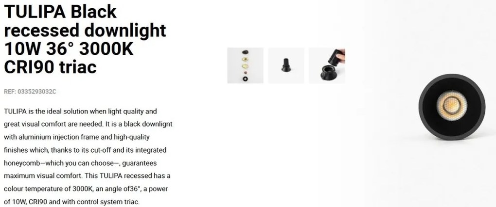 Spot LED incastrabil TULIPA Black recessed downlight 10W 36° 3000K CRI90 triac