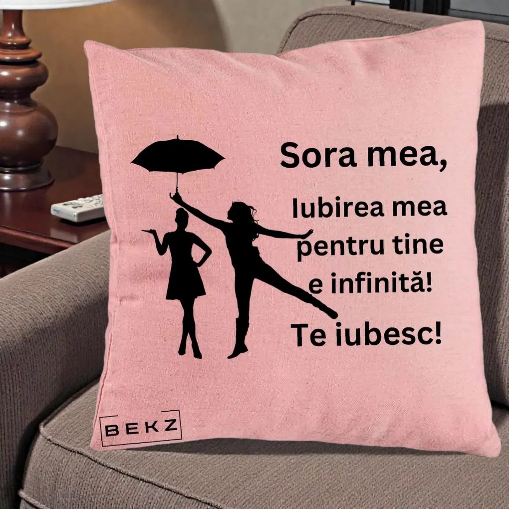 Cadou pentru Sora - Perna Personalizata Sora Mea Te Iubesc Siluete Negre cu Umbrela, 40x40 cm, Roz, Husa Detasabila, Perna Inclusa, BEKZ®
