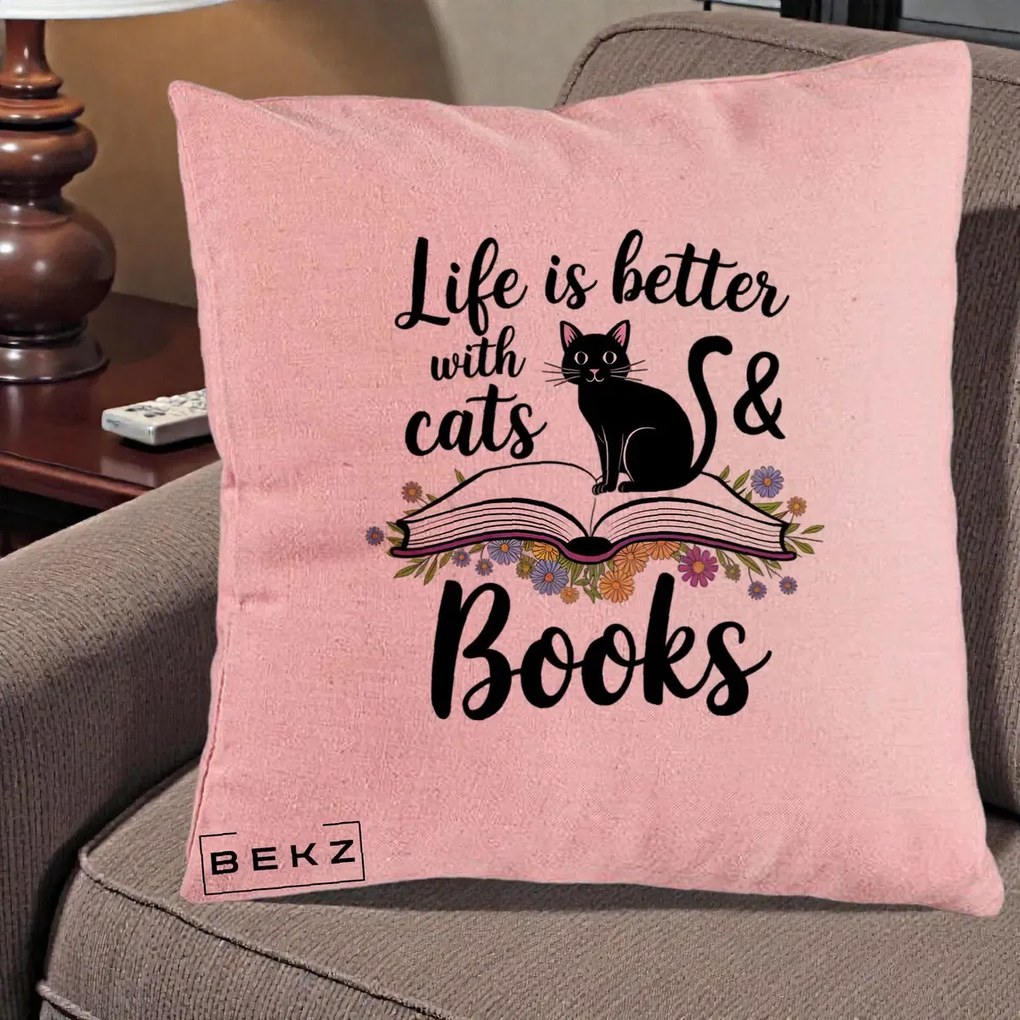 Perna Personalizata Life is Better Cats and Books, 40x40 cm, Roz, Husa Detasabila, Perna Inclusa, BEKZ®