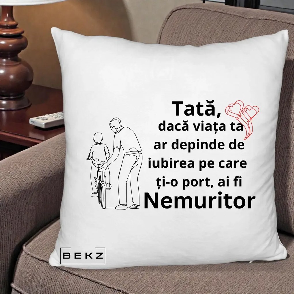 Cadou pentru Tata - Perna Personalizata Tata Nemuritor Bicicleta, 40x40 cm, Alb Pufos, Husa Detasabila, Perna Inclusa, BEKZ®