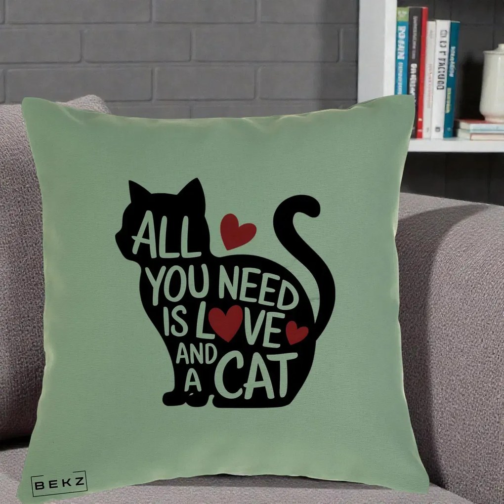 Perna Personalizata All You Need is Love and a Cat, 40x40 cm, Verde, Husa Detasabila, Perna Inclusa, BEKZ®