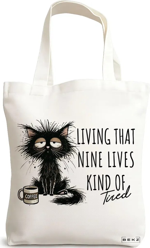 Sacosa de Panza pentru Cumparaturi, Geanta Tote, model Living that nine lives Kind of tired 38 x 34.5 cm, Alba, BEKZ®