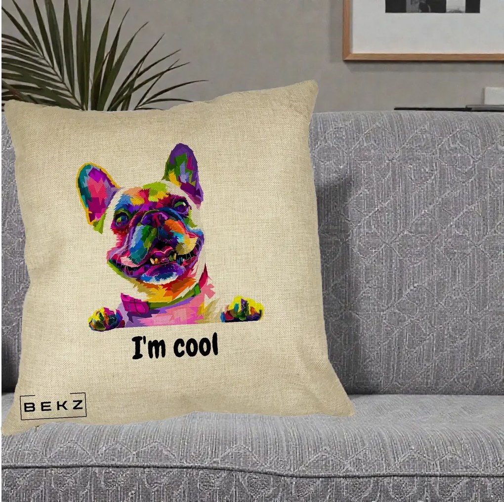 Perna Personalizata Bulldog Francez I'm Cool, 40x40 cm, Crem, Husa Detasabila, Perna Inclusa, BEKZ®