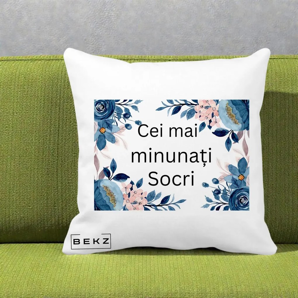 Cadou pentru Socri - Perna Personalizata Cei mai Minunati Socri cu Flori Albastre si Roz, 40x40 cm, Alba Mata, Husa Detasabila, Perna Inclusa, BEKZ®