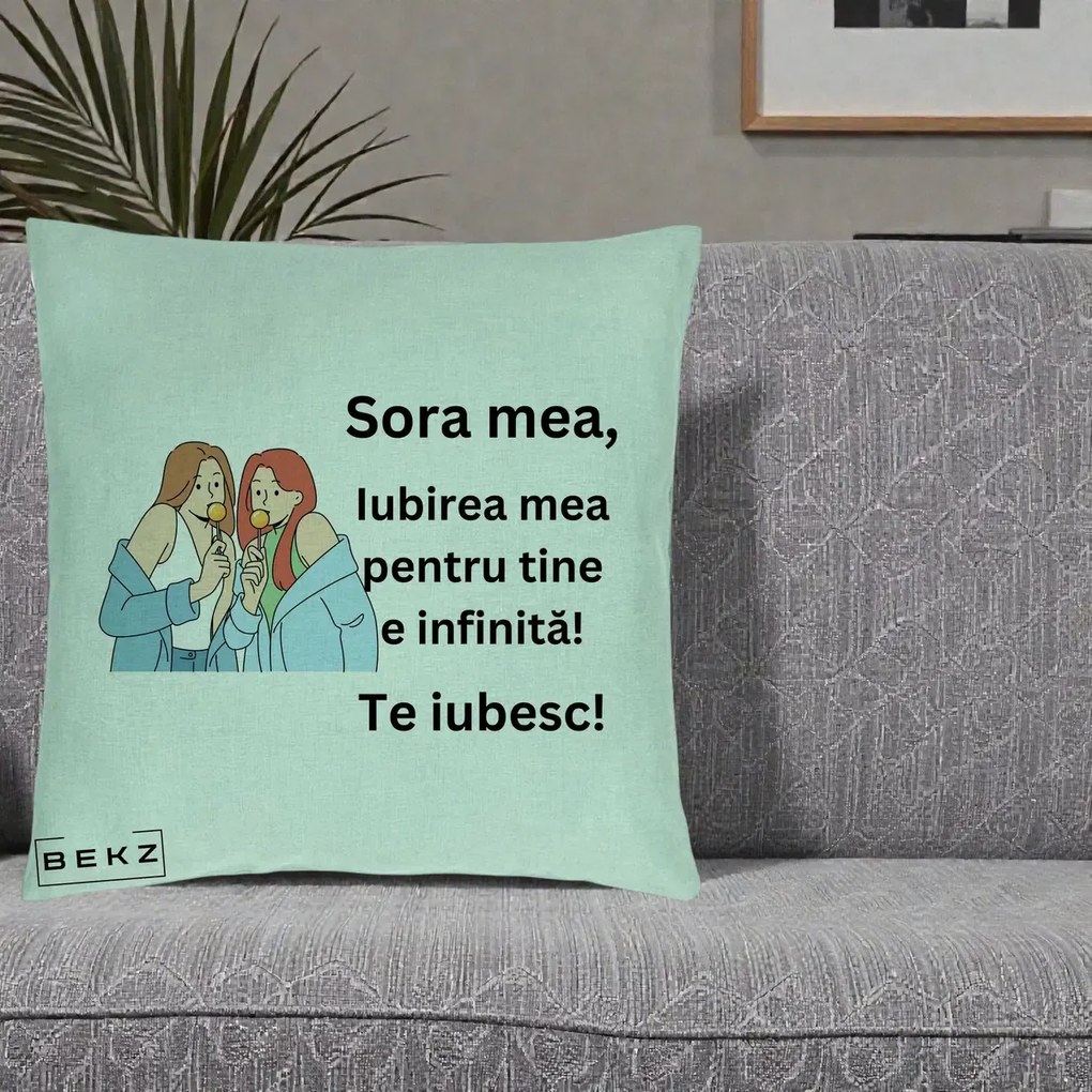Cadou pentru Sora - Perna Personalizata Sora Mea Te Iubesc Doua Fete cu Acadele, 40x40 cm, Verde Menta, Husa Detasabila, Perna Inclusa, BEKZ®