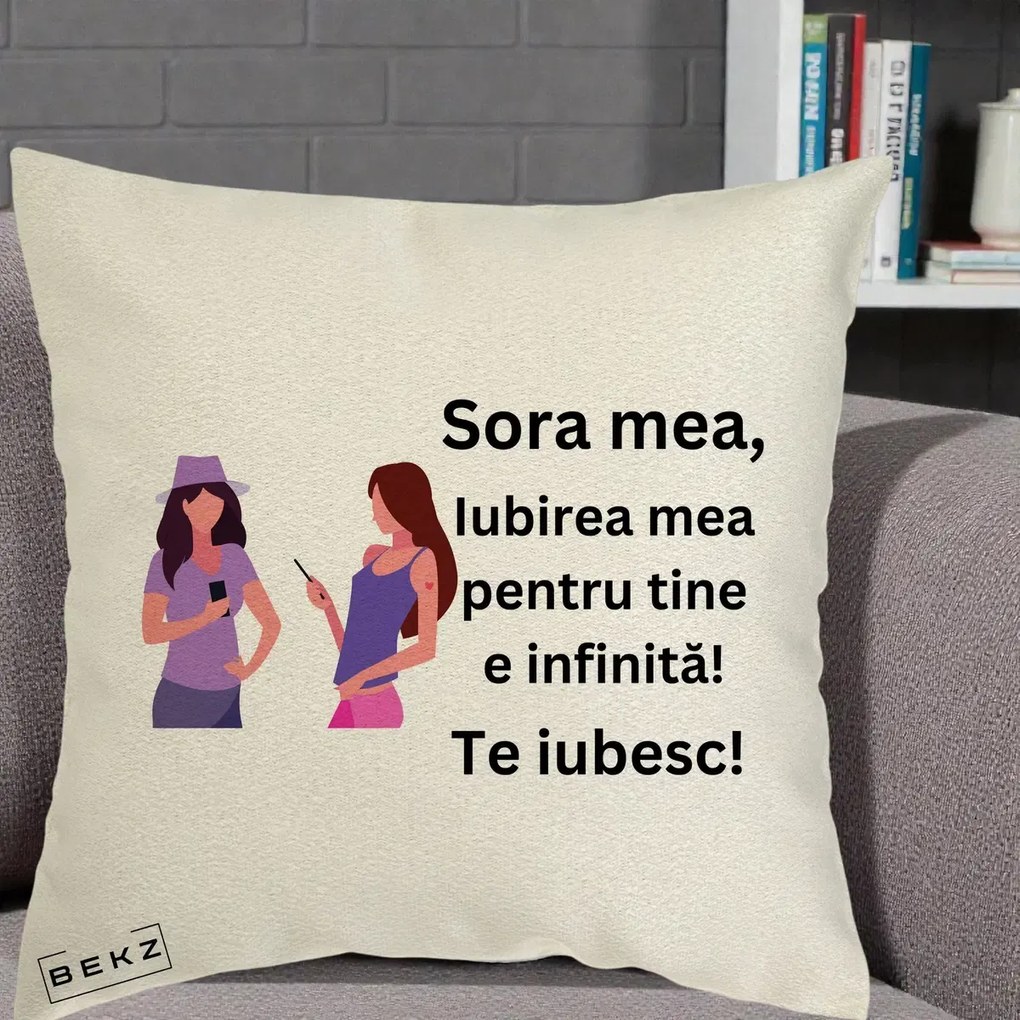 Cadou pentru Sora - Perna Personalizata Sora Mea Te Iubesc Doua Fete cu Telefoane, 40x40 cm, Ecru, Husa Detasabila, Perna Inclusa, BEKZ®