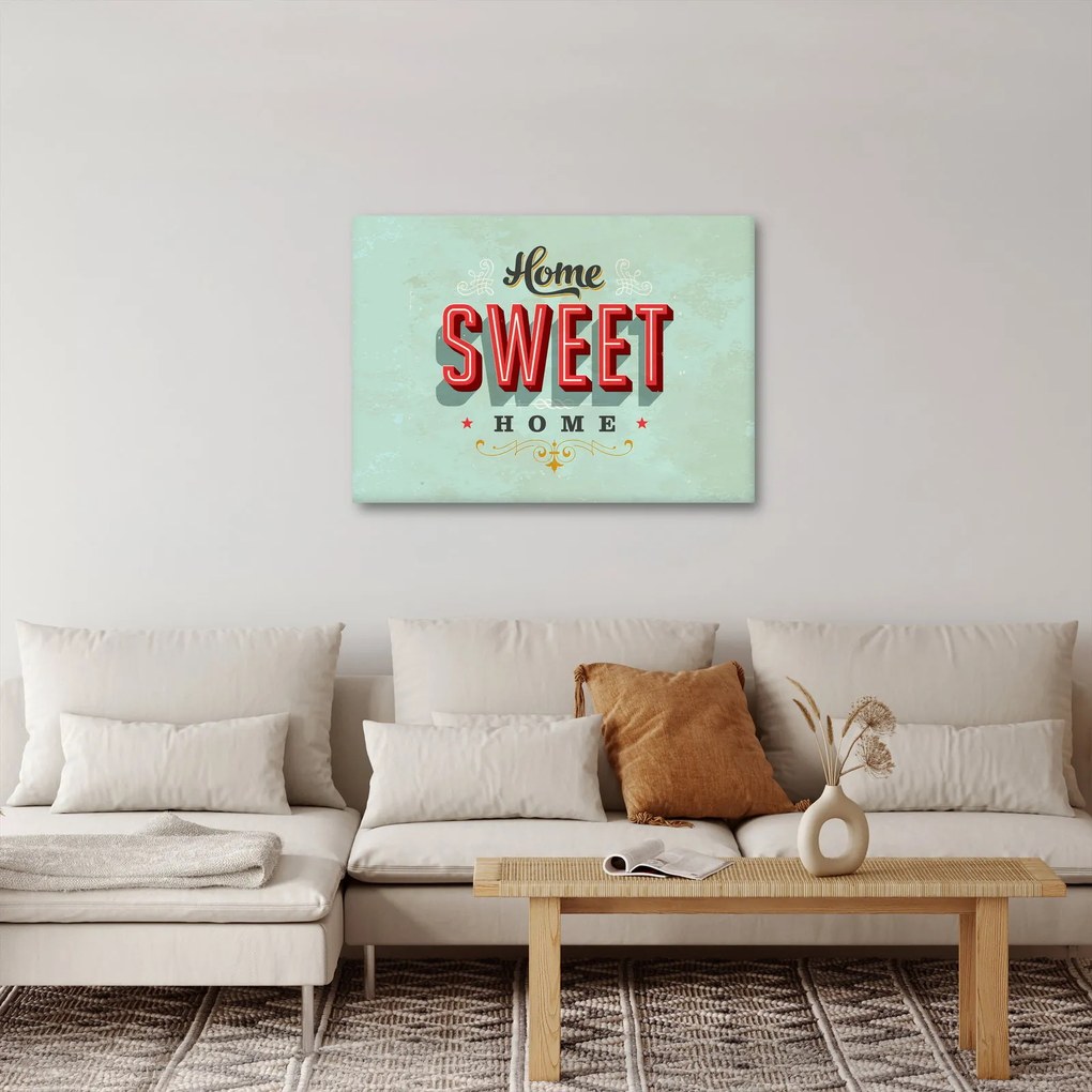 Tablou - Home sweet home (70x50 cm)