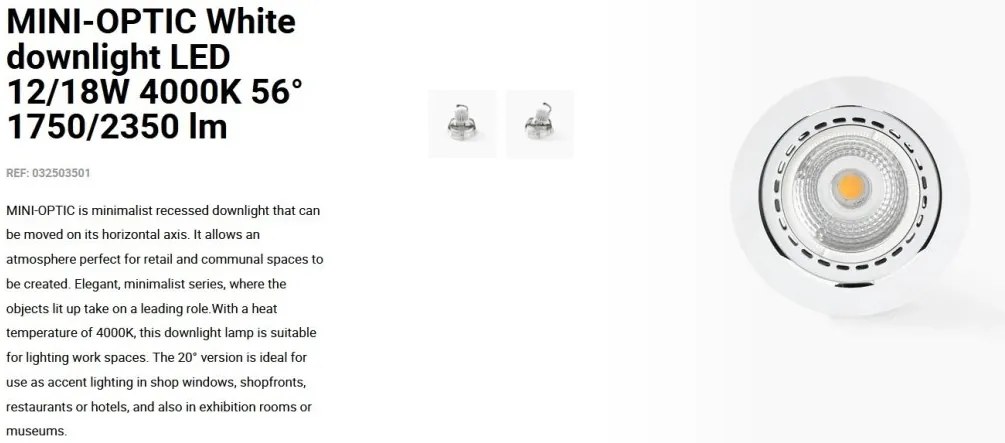 Spot LED incastrabil MINI-OPTIC White downlight LED 12/18W 4000K 56° 1750/2350 lm