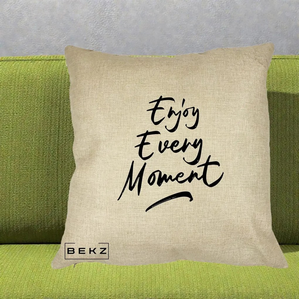 Perna Decorativa Enjoy Every Moment, 40x40 cm, Crem, Husa Detasabila, Perna Inclusa, BEKZ®
