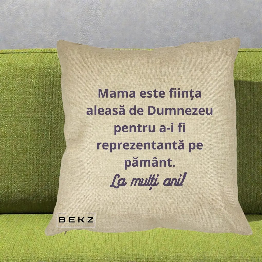 Cadou pentru Mama - Perna Personalizata Mama Este Fiinta Aleasa de Dumnezeu La Multi Ani, 40x40 cm, Crem, Husa Detasabila, Perna Inclusa, BEKZ®