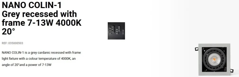 Spot LED incastrabil NANO COLIN-1 Grey recessed with frame 7-13W 4000K 20°