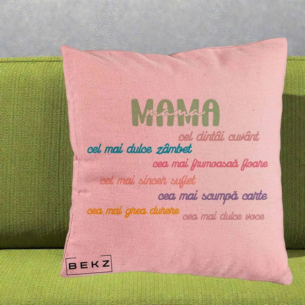 Perna personalizata mama: Mama, cel dintai cuvant, text colorat, 40x40 cm cu Umplutura, Roz, BEKZ