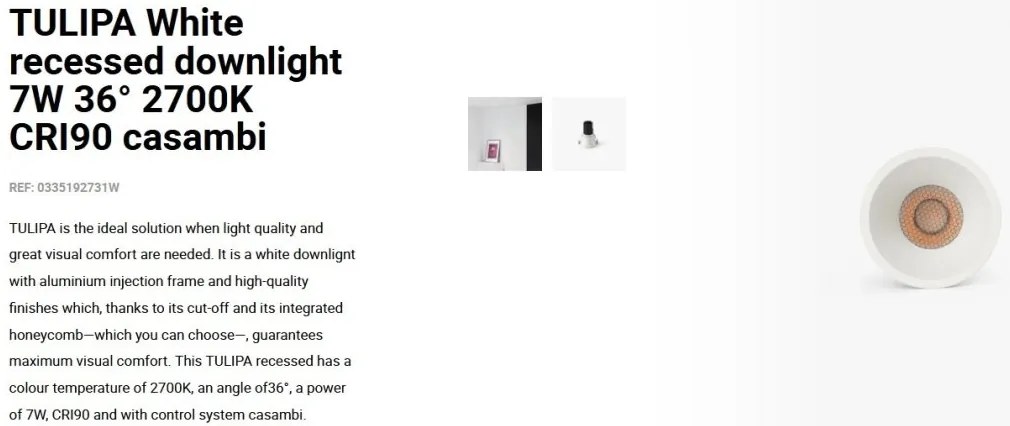Spot LED incastrabil TULIPA White recessed downlight 7W 36° 2700K CRI90 casambi