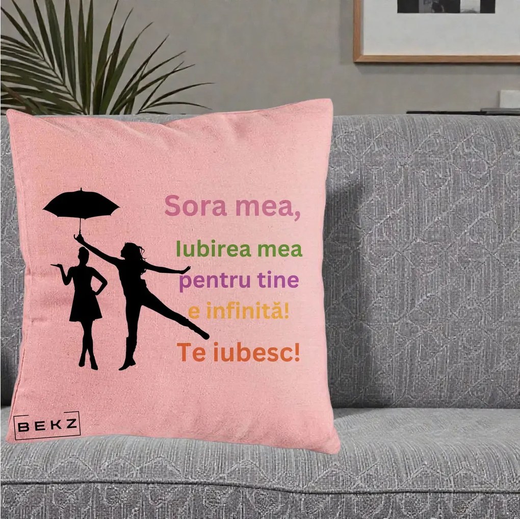 Cadou pentru Sora - Perna Personalizata Sora Mea Te Iubesc Siluete Colorate Umbrela, 40x40 cm, Roz, Husa Detasabila, Perna Inclusa, BEKZ®