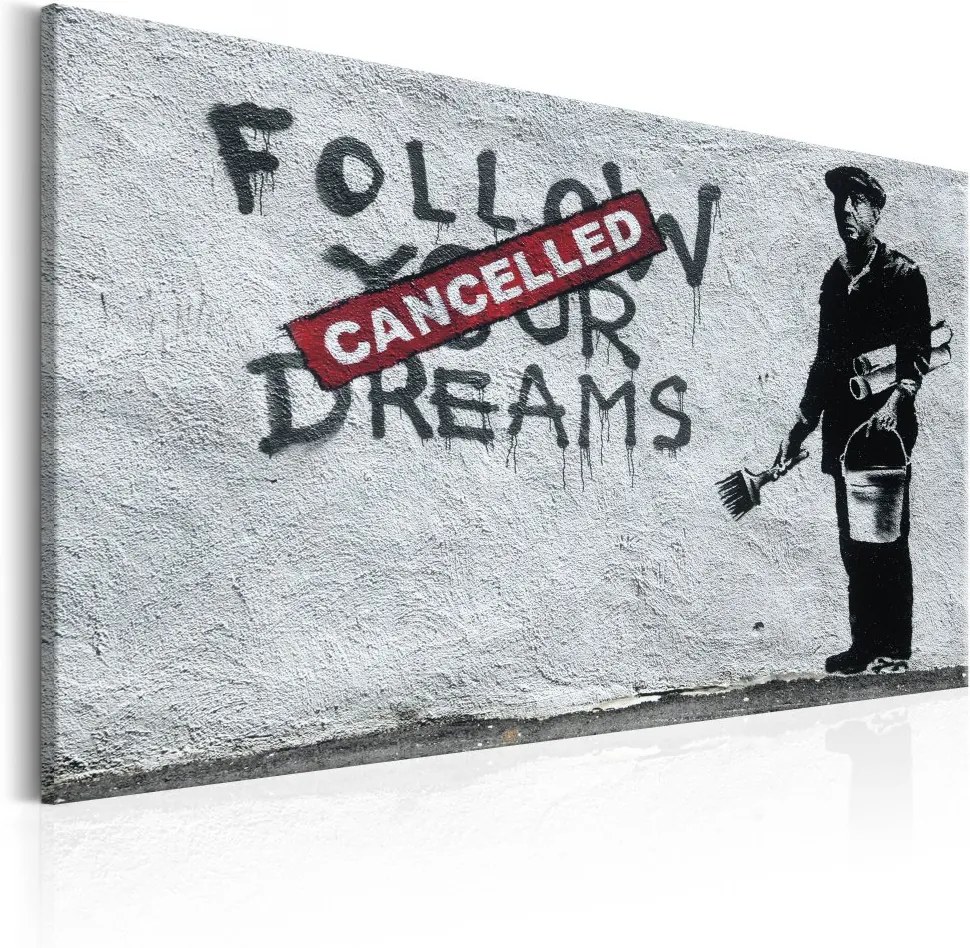 Tablou Bimago - Follow Your Dreams Cancelled by Banksy 60x40 cm