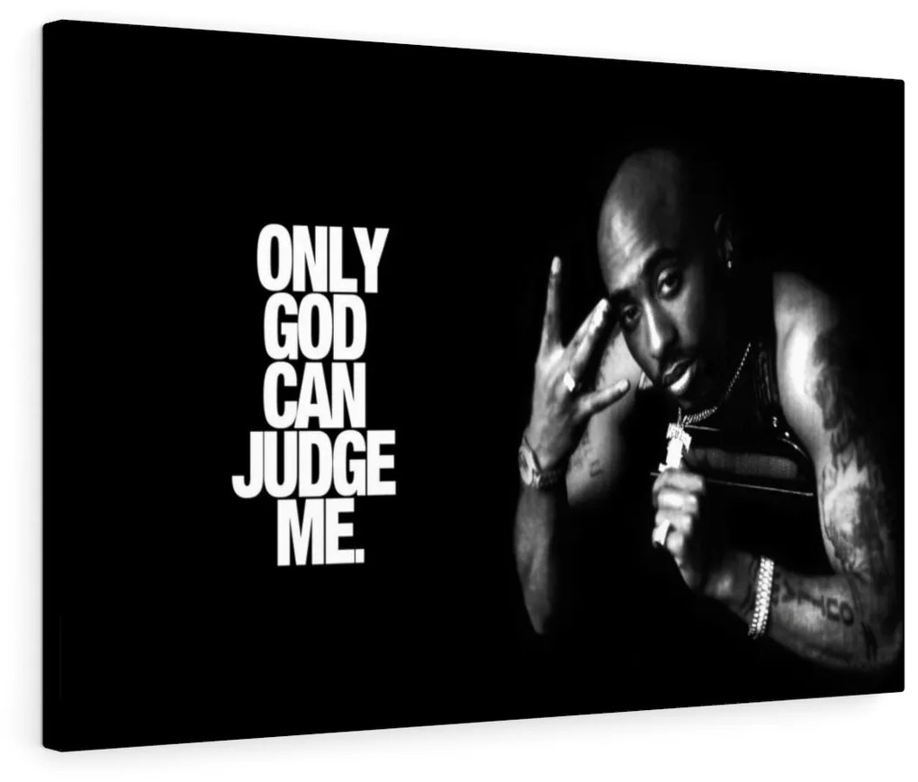 Tablou canvas Only God Can Judge Me 90x60 cm