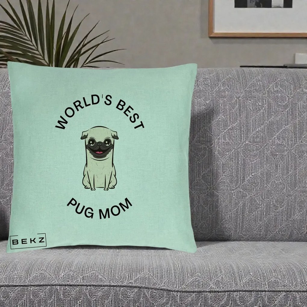Cadou pentru Iubitorii de Caini - Perna Personalizata World's Best Pug Mom, 40x40 cm, Verde Menta, Husa Detasabila, Perna Inclusa, BEKZ®
