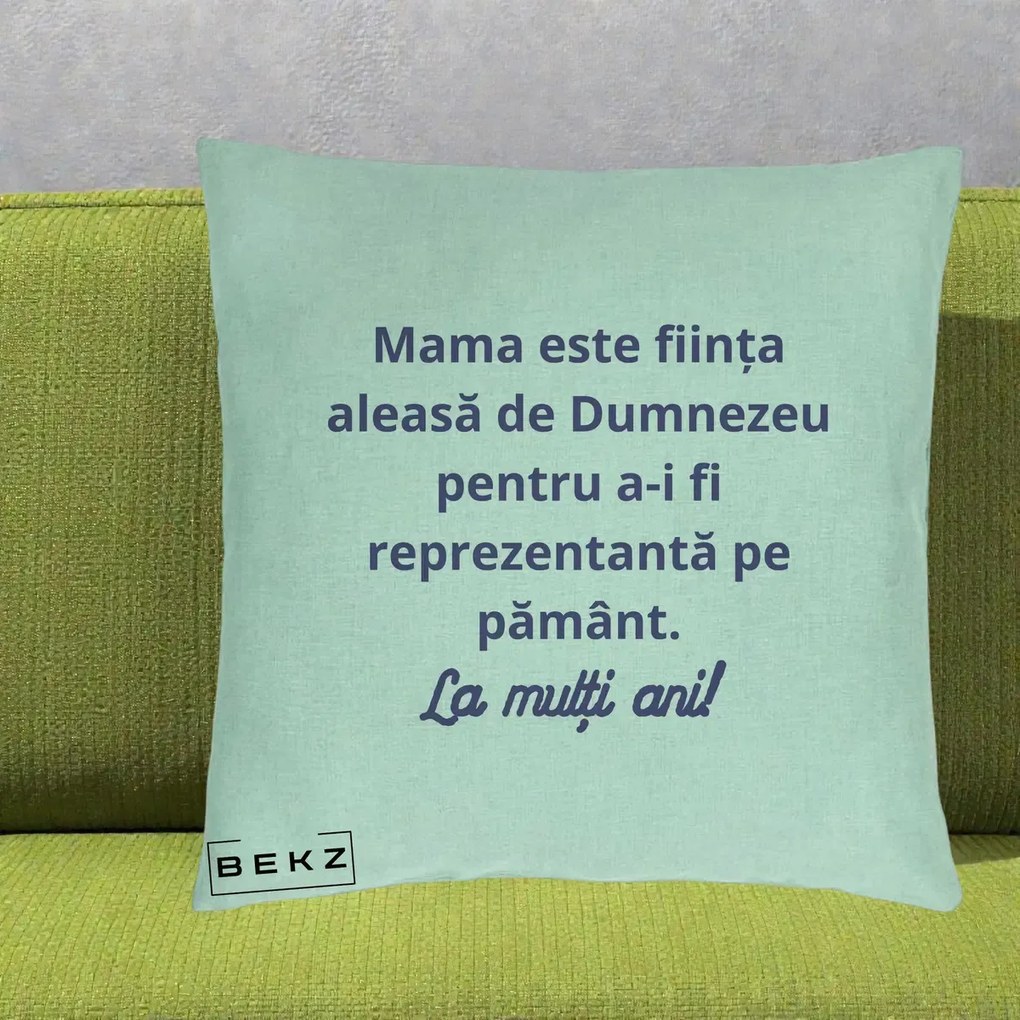 Cadou pentru Mama - Perna Personalizata Mama Este Fiinta Aleasa de Dumnezeu La Multi Ani, 40x40 cm, Verde Menta, Husa Detasabila, Perna Inclusa, BEKZ®