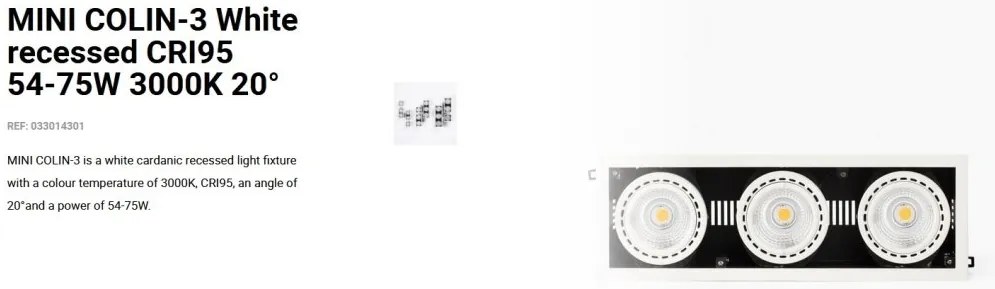 Spot LED incastrabil MINI COLIN-3 White recessed CRI95 54-75W 3000K 20°