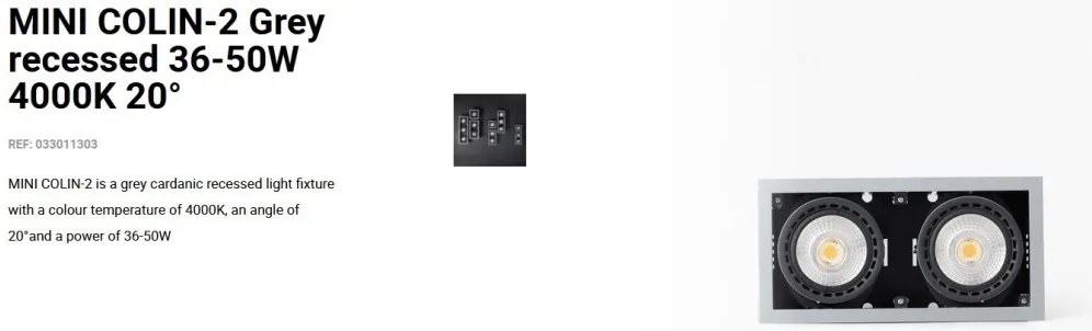 Spot LED incastrabil MINI COLIN-2 Grey recessed 36-50W 4000K 20°