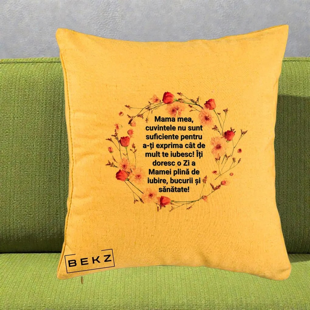 Cadou pentru Mama - Perna Personalizata Mama Mea Mesaj Floral, 40x40 cm, Galben, Husa Detasabila, Perna Inclusa, BEKZ®