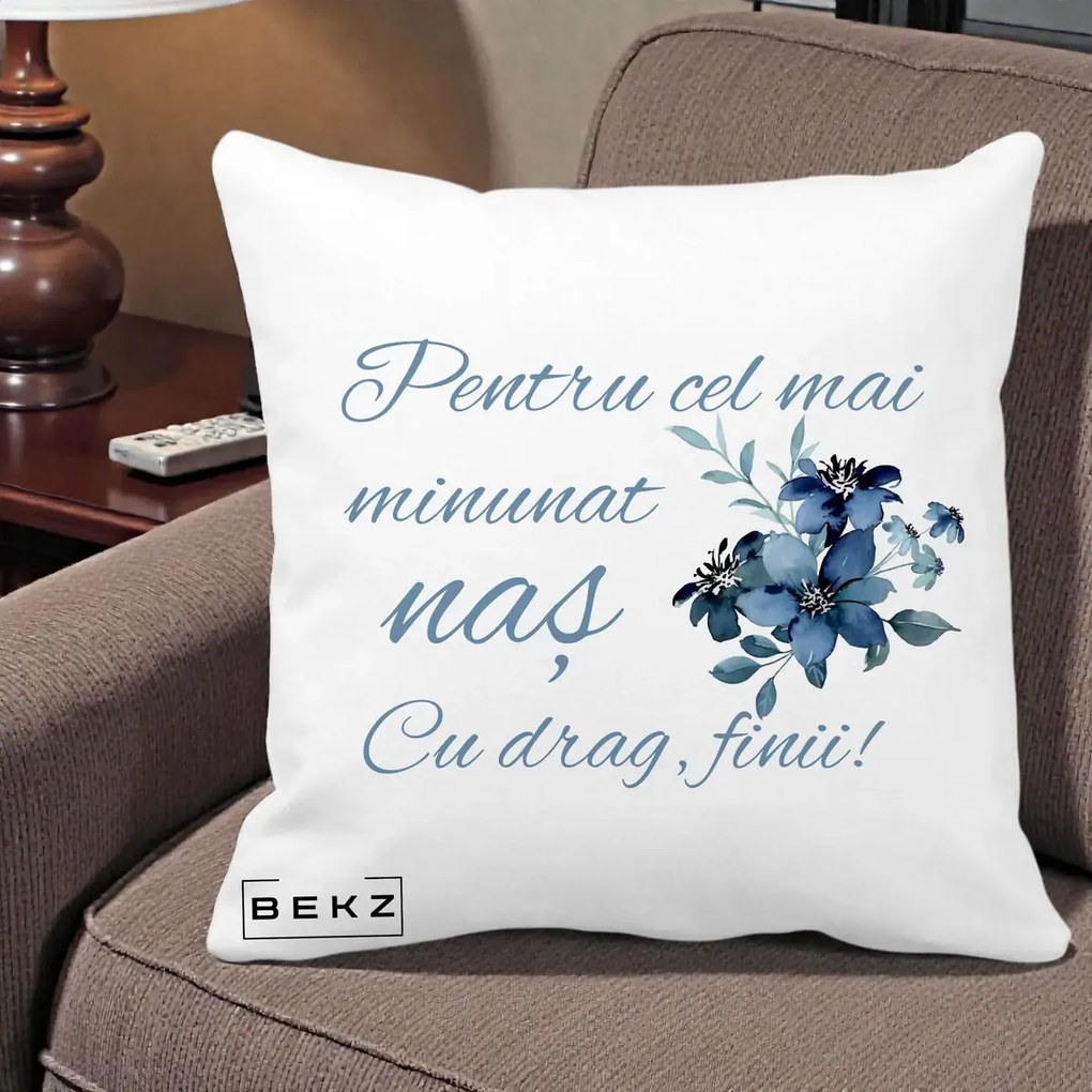 Cadou pentru Nas - Perna Personalizata Pentru Cel mai Minunat Nas Cu drag Finii, 40x40 cm, Alba Mata, Husa Detasabila, Perna Inclusa, BEKZ®