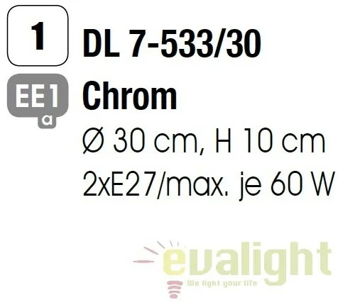 Plafoniera clasica diam.30cm Era DL 7-533/30 chrom OR