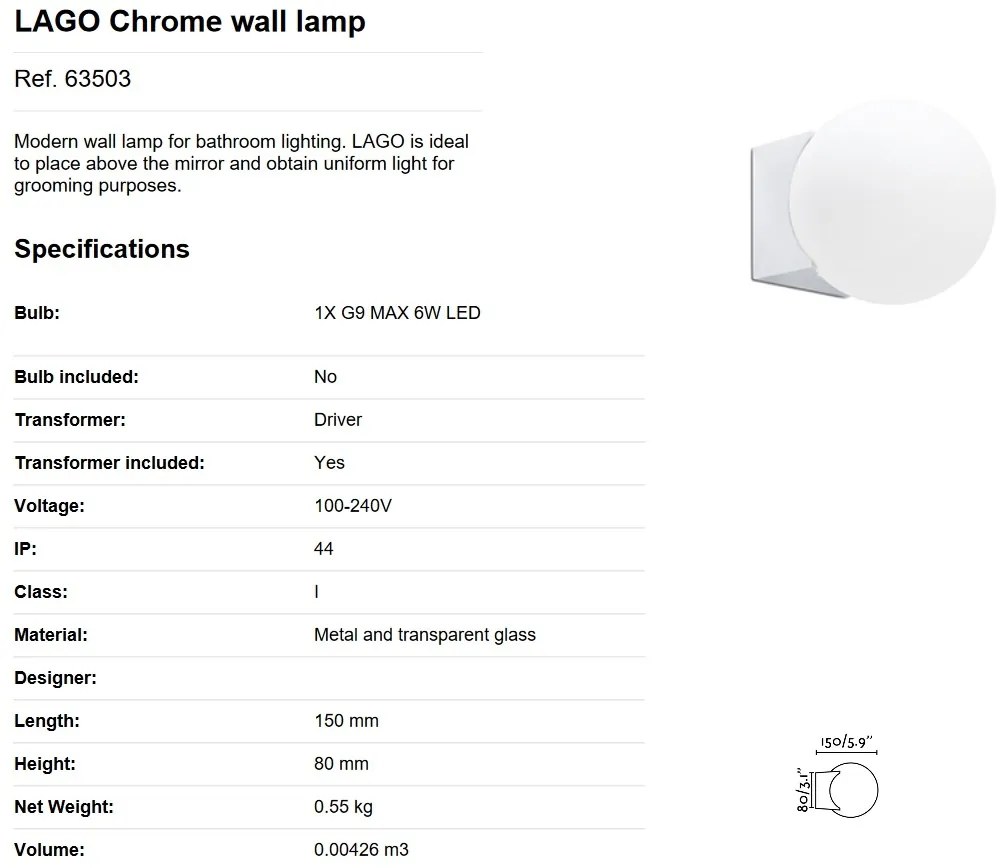 Aplica de perete baie cu protectie IP44 LAGO Chrome 63503