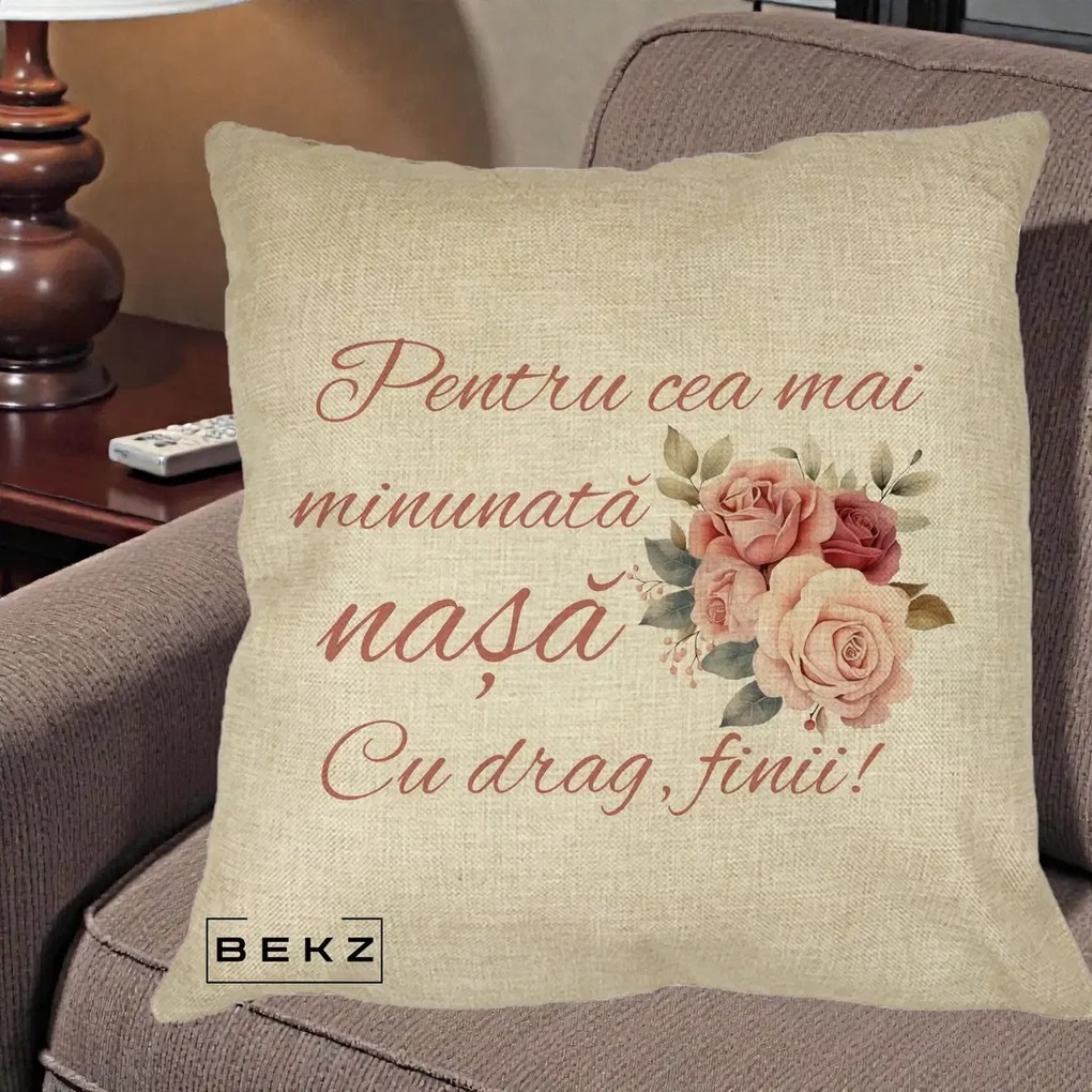 Cadou pentru Nasa - Perna Personalizata Pentru Cea mai Minunata Nasa Cu drag Finii, 40x40 cm, Crem, Husa Detasabila, Perna Inclusa, BEKZ®