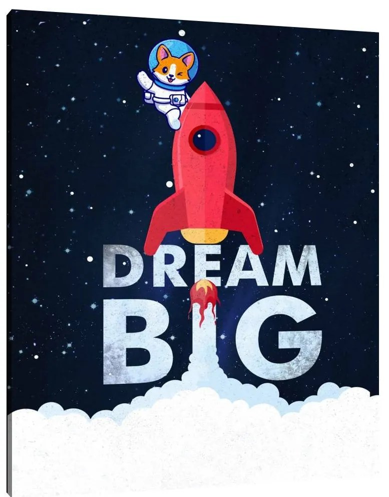 Dream Big