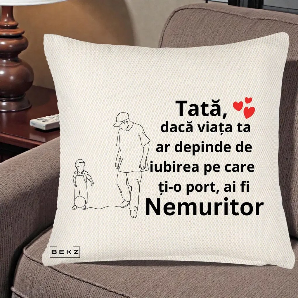 Cadou pentru Tata - Perna Personalizata Tata Nemuritor Joaca cu Mingea, 40x40 cm, Crem Reliefat, Husa Detasabila, Perna Inclusa, BEKZ®