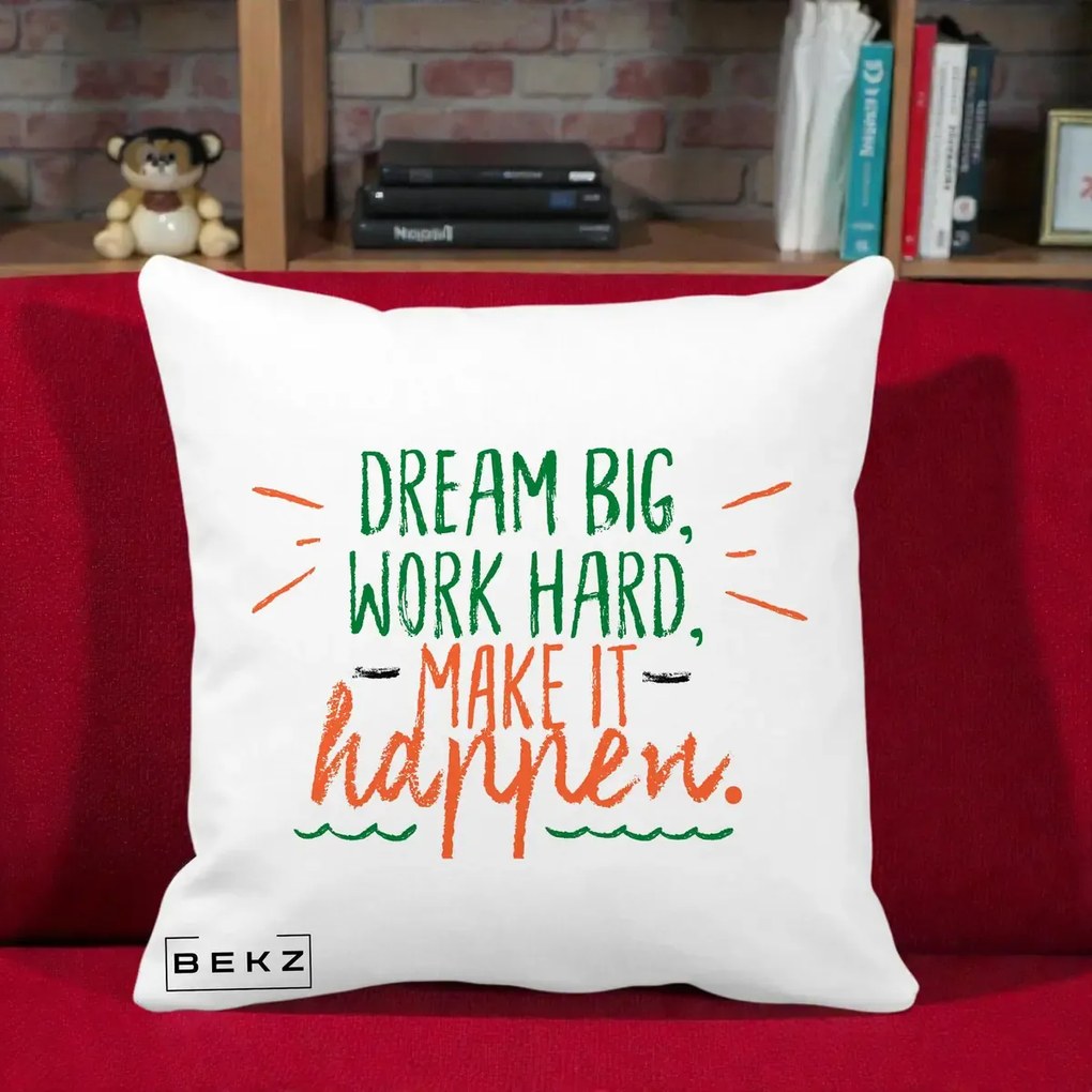 Perna Decorativa Dream Big Work Hard Mesaj Motivational, 40x40 cm, Alba Mata, Husa Detasabila, Perna Inclusa, BEKZ®
