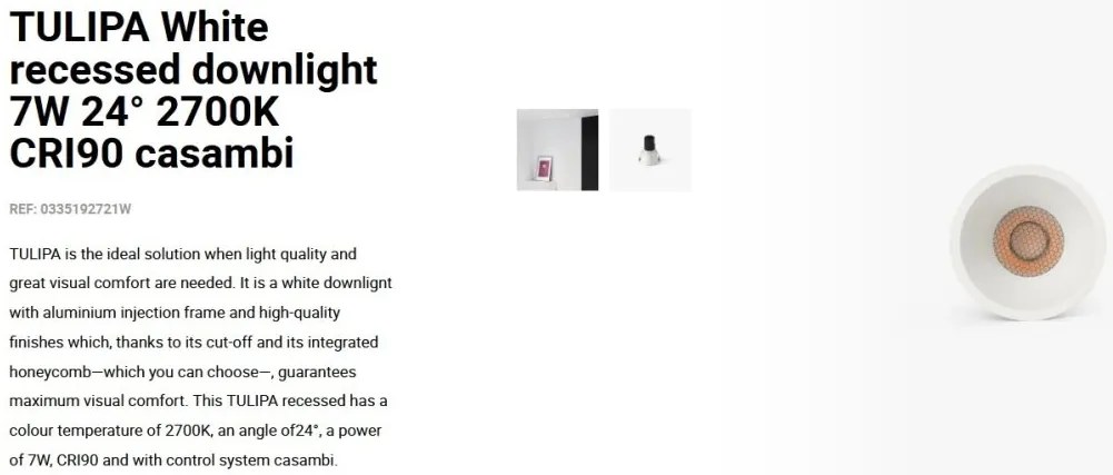 Spot LED incastrabil TULIPA White recessed downlight 7W 24° 2700K CRI90 casambi