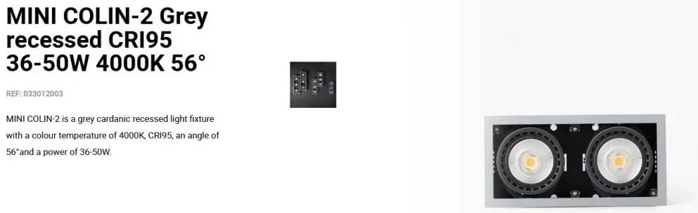 Spot LED incastrabil MINI COLIN-2 Grey recessed CRI95 36-50W 4000K 56°