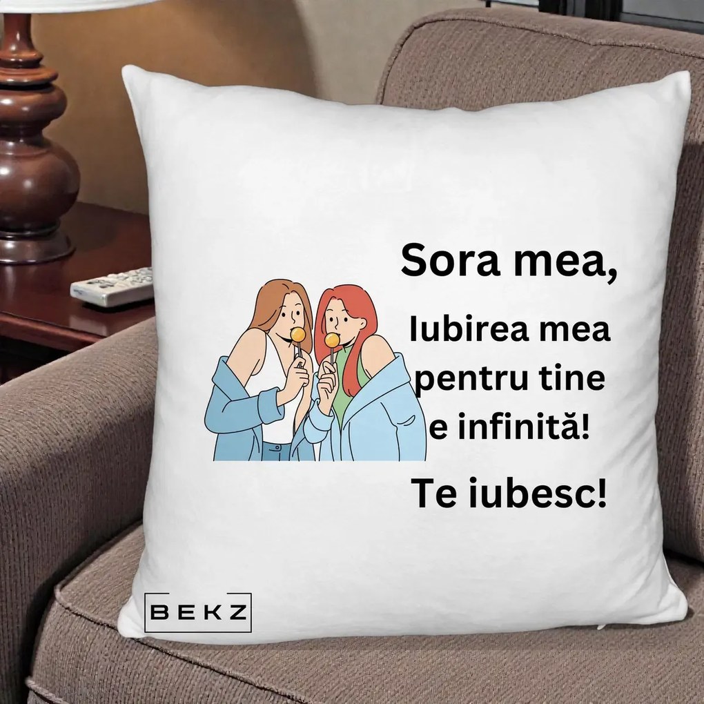 Cadou pentru Sora - Perna Personalizata Sora Mea Te Iubesc Doua Fete cu Acadele, 40x40 cm, Alb Pufos, Husa Detasabila, Perna Inclusa, BEKZ®