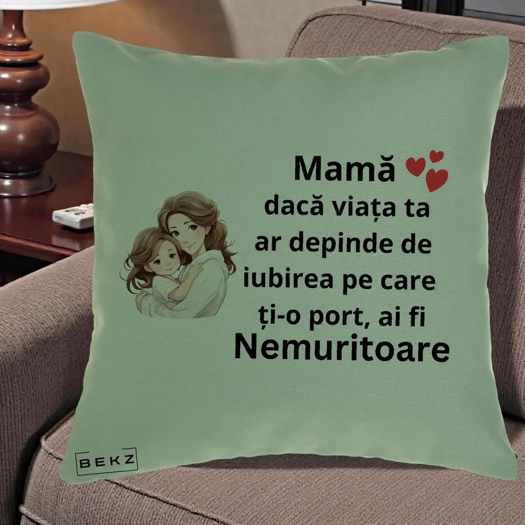Cadou pentru Mama - Perna Personalizata Mama Nemuritoare cu Balon Inima, 40x40 cm, Verde, Husa Detasabila, Perna Inclusa, BEKZ®