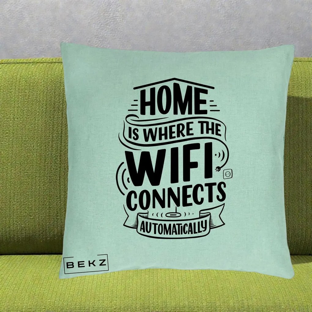 Perna Decorativa Home Is Where WiFi Connects, 40x40 cm, Verde Menta, Husa Detasabila, Perna Inclusa, BEKZ®