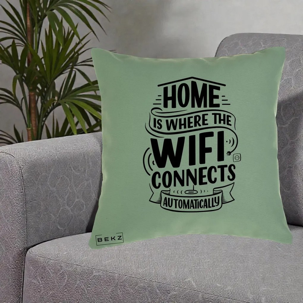 Perna Decorativa Home Is Where WiFi Connects, 40x40 cm, Verde, Husa Detasabila, Perna Inclusa, BEKZ®