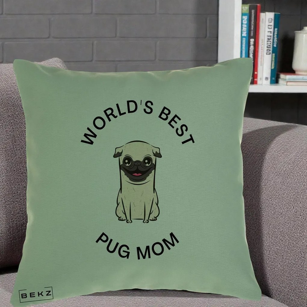 Cadou pentru Iubitorii de Caini - Perna Personalizata World's Best Pug Mom, 40x40 cm, Verde, Husa Detasabila, Perna Inclusa, BEKZ®