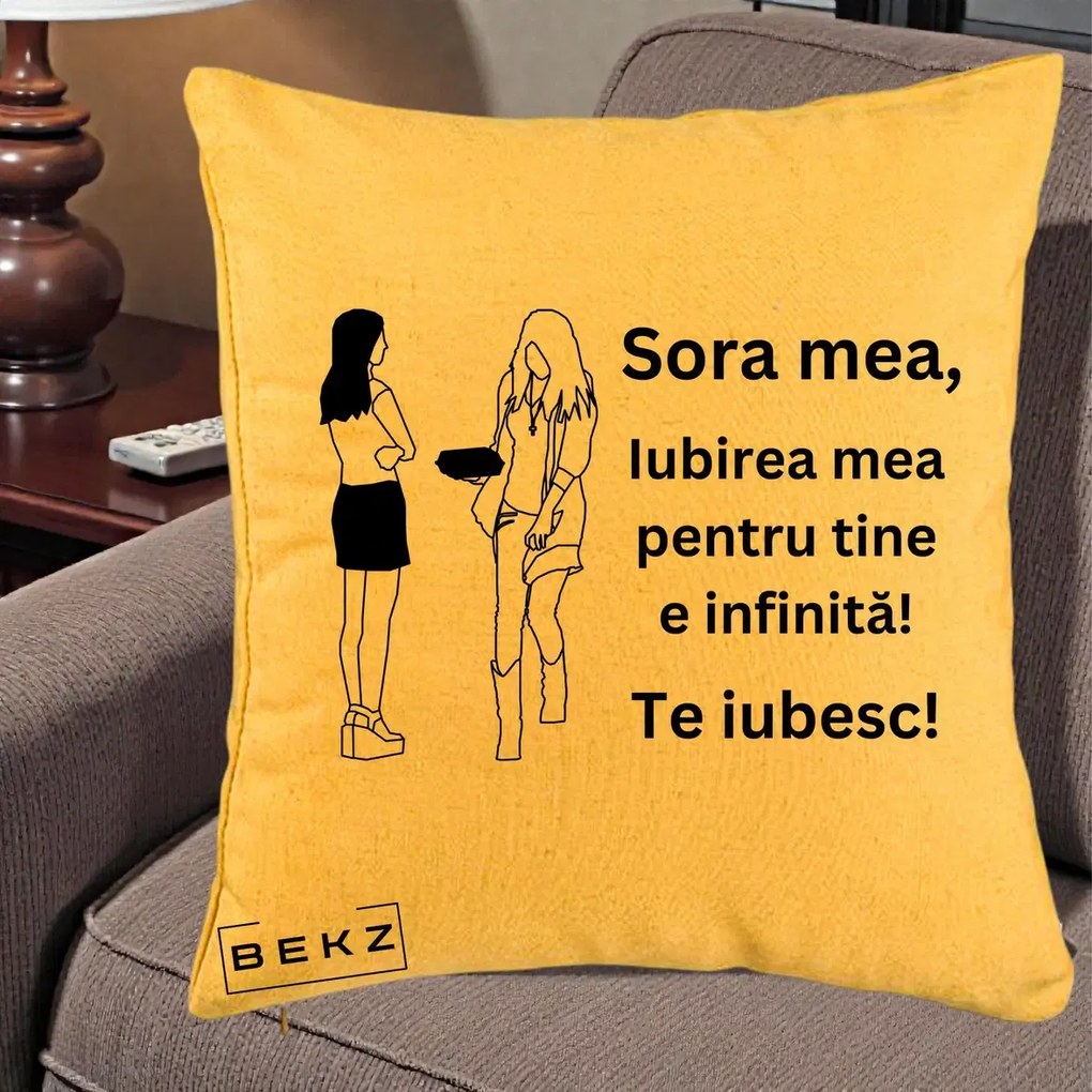 Cadou pentru Sora - Perna Personalizata Sora Mea Te Iubesc Fete Elegante cu Cadou, 40x40 cm, Galben, Husa Detasabila, Perna Inclusa, BEKZ®