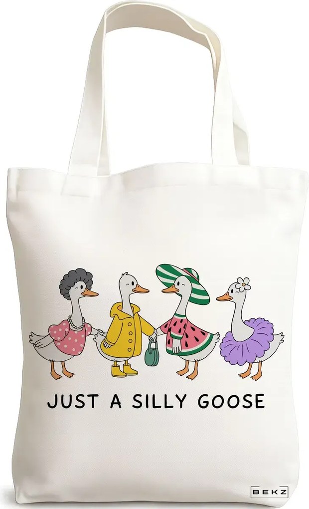 Sacosa de Panza pentru Cumparaturi, Geanta Tote, model Just a silly goose 2 38 x 34.5 cm, Alba, BEKZ®