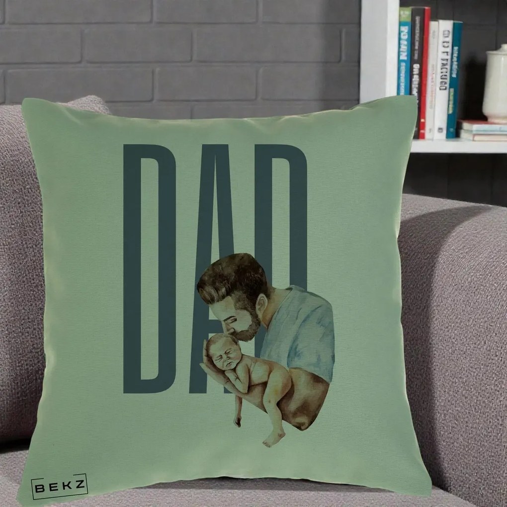 Cadou pentru Tata - Perna Personalizata DAD Tata si Nou-Nascut, 40x40 cm, Verde, Husa Detasabila, Perna Inclusa, BEKZ®