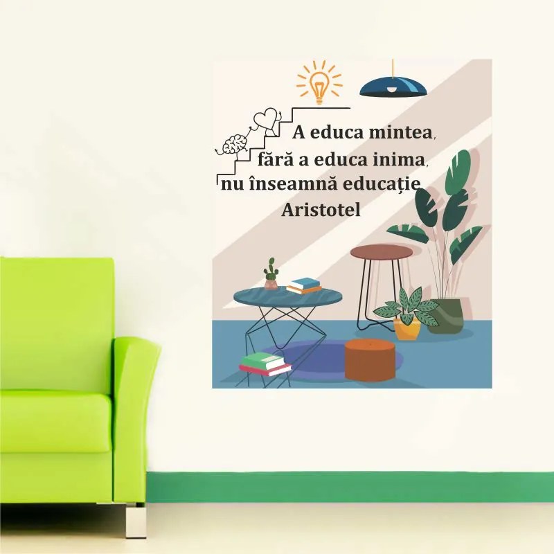 Afis autocolant Educa mintea si inima